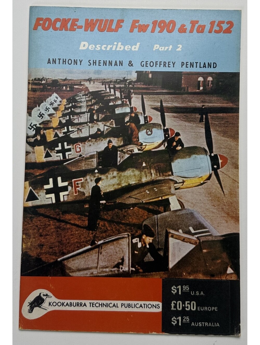 Focke Wulf Fw 190 and Ta 152 Shennan Pentland Aviation Military PB